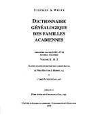 Dictionnaire généalogique des familles acadiennes by Stephen A. White