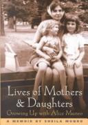 Lives of Mothers & Daughters by Sheila Munro