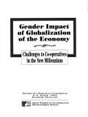 Cover of: Gender impact of globalization of the economy |