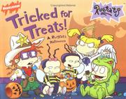 Cover of: Tricked for treats!: a Rugrats Halloween