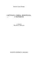 Cover of: Cattolici, Chiesa, Resistenza: i testimoni