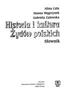 Cover of: Historia i kultura Żydów polskich by Alina Cała
