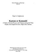 Kastom or Komuniti by Nigel A. Stephenson