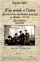 Cover of: D'un monde à l'autre--: journal d'un intellectuel jurassien au Québec, 1939-1949