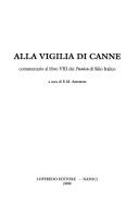 Cover of: Alla vigilia di Canne: commentario al libro 8. dei Punica di Silio Italico