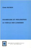 Cover of: Grammaire et philosophie au siècle des lumières: controverses sur l'ordre naturel et la clarté du français