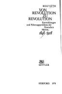Cover of: Von Revolution zu Revolution: Entwicklungen u. Führungsprobleme d. Dt. Marine 1848/1918