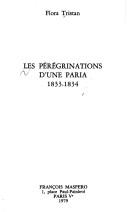 Cover of: Les pérégrinations d'une paria: 1833-1834