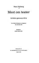 Cover of: Mest om teater: artikler gjennom 40 år : til forfatterens 75-årsdag 28. januar 1979