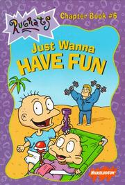 Cover of: Just wanna have fun