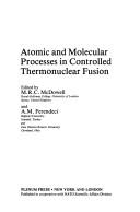 Atomic and molecular processes in controlled thermonuclear fusion