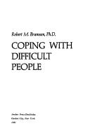 Cover of: Coping with difficult people by Robert M. Bramson