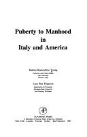 Puberty to manhood in Italy and America by Harben Boutourline Young