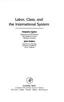 Cover of: Labor, class, and the international system