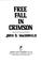 Cover of: Free fall in crimson
