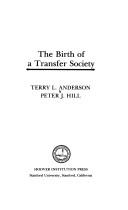 The birth of a transfer society by Terry Lee Anderson