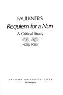 Cover of: Faulkner's Requiem for a nun: a critical study