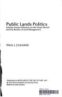 Public lands politics by Paul J. Culhane