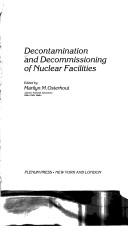 Decontamination and decommissioning of nuclear facilities