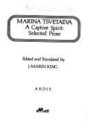 Cover of: A captive spirit by Marina T͡Svetaeva