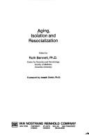 Aging, isolation and resocialization