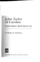 John Taylor of Caroline by Robert E. Shalhope