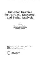 Cover of: Indicator systems for political, economic, and social analysis