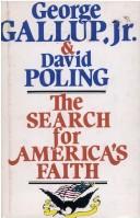 Cover of: The search for America's faith by George Gallup, Jr.