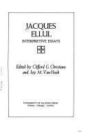 Cover of: Jacques Ellul: interpretive essays