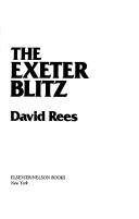 Cover of: The Exeter blitz by David Rees