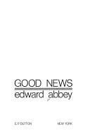 Cover of: Good News by Abbey, Edward