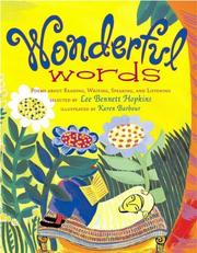 Cover of: Wonderful words: poems about reading, writing, speaking, and listening