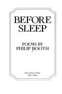 Cover of: Before sleep by Philip E. Booth