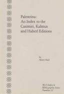 Cover of: Palestrina: an index tothe Casimiri, Kalmus, and Haberl editions