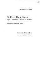 Cover of: To feed their hopes by John B. Sanford