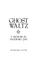 Cover of: Ghost waltz