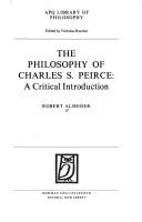 Cover of: The philosophy of Charles S. Peirce: a critical introduction