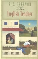 Cover of: The English teacher by Rasipuram Krishnaswamy Narayan