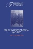 Cover of: Police in urban America, 1860-1920