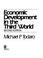 Cover of: Economic development in the Third World
