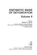 Enzymatic basis of detoxication