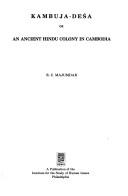 Cover of: Kambuja-Deśa: or, An ancient Hindu colony in Cambodia