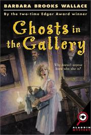 Ghosts in the Gallery (Aladdin Mystery) Barbara Brooks Wallace