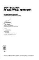 Identification of industrial processes : the application of computers in research and production control