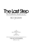 Cover of: The last step: the American ascent of K2
