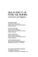 Cover of: Health effects of fossil fuel burning: assessment and mitigation
