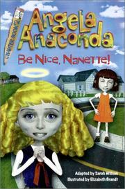 Cover of: Be nice, Nanette!
