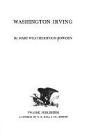 Cover of: Washington Irving by Mary Weatherspoon Bowden