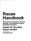Cover of: The adaptive reuse handbook: procedures to inventory, control, manage, and reemploy surplus municipal properties