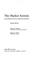 Cover of: The market system: an introduction to microeconomics